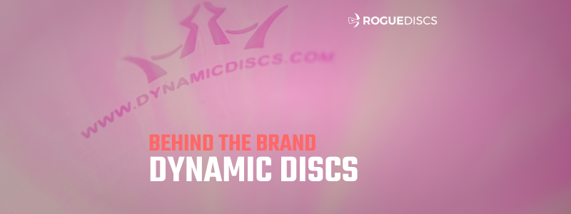Dynamic Discs: Behind the Brand