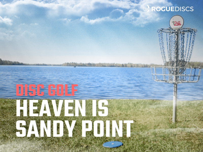 Disc Golf Heaven: Sandy Point